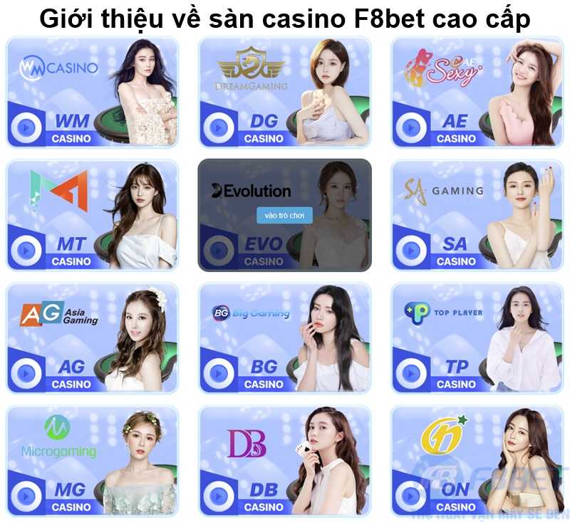 Giới thiệu về sàn casino F8bet cao cấp