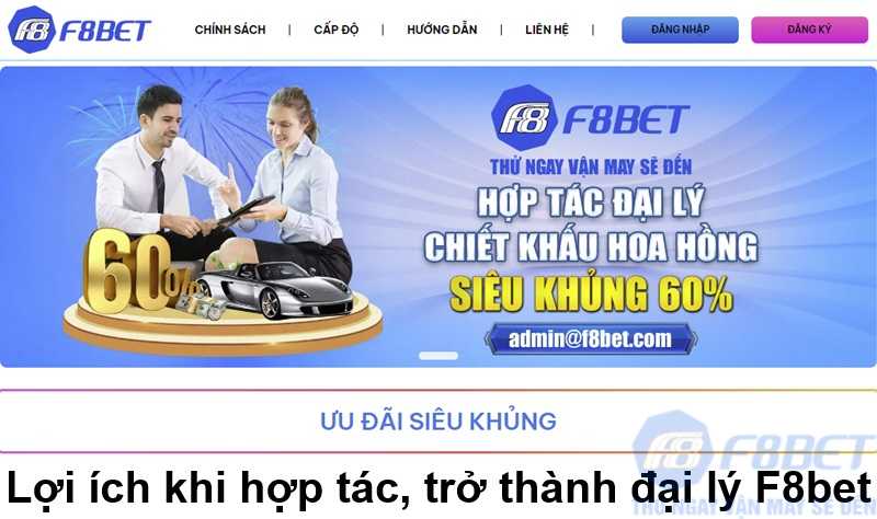 Lợi ích khi hợp tác, trở thành đại lý F8bet